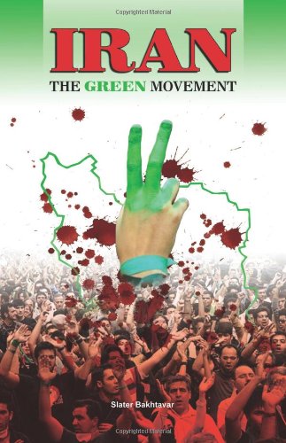 Iran The Green Movement [Paperback]