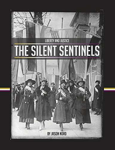 The Silent Sentinels (liberty And Justice) [Hardcover]