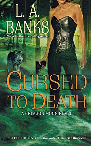 Cursed to Death A Crimson Moon Novel [Paperback]