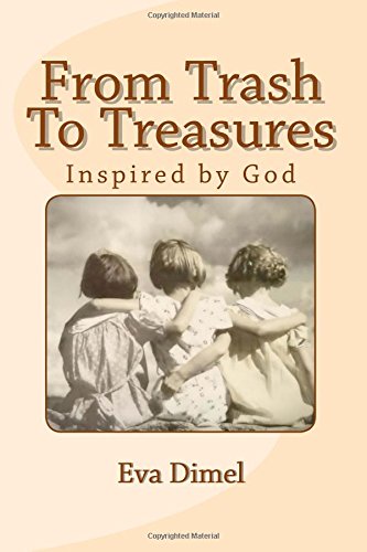 From Trash To Treasures [Paperback]