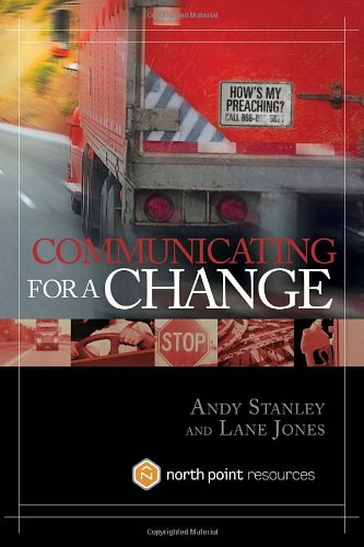 Communicating for a Change: Seven Keys to Irresistible Communication [Hardcover]