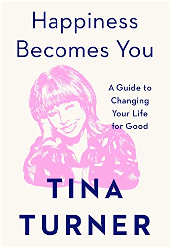 Happiness Becomes You: A Guide to Changing Yo