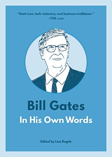 Bill Gates: In His On Words [Paperback]