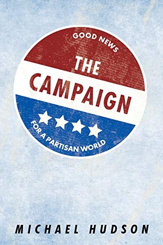 Campaign  Good Nes for a Partisan World [Paperback]