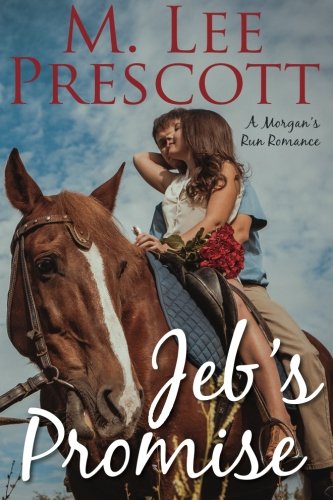 Jeb's Promise (morgan's Run Romances) (volume 3) [Paperback]