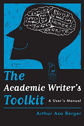 The Academic Writer's Toolkit A Users Manual [Paperback]