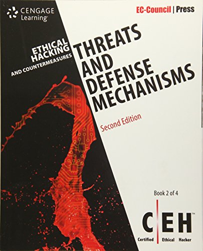 Ethical Hacking and Countermeasures: Threats and Defense Mechanisms [Paperback]