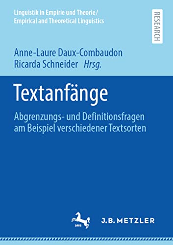 Textanfnge: Abgrenzungs- und Definitionsfragen am Beispiel verschiedener Textso [Paperback]