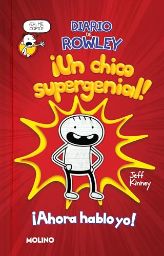 Diario de Rowley: Un chico supergenial! / Diary of an Awesome Friendly Kid Rowl [Paperback]