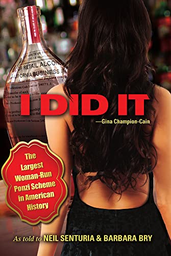 I Did It: The Largest Woman-Run Ponzi Scheme in American History [Hardcover]