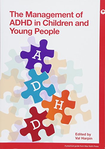 Management of ADHD in Children and Young People [Paperback]