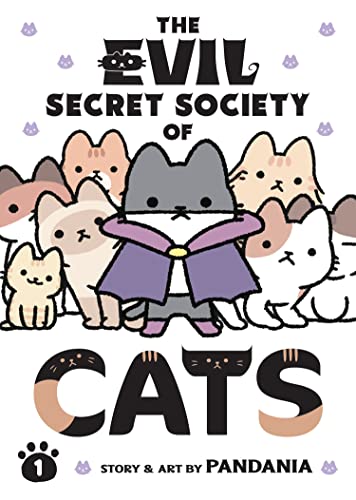 The Evil Secret Society of Cats Vol. 1 [Paperback]