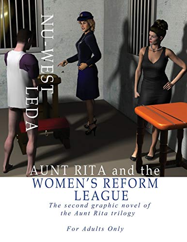 Aunt Rita And The Women's Reform League The Second Graphic Novel Of The Aunt Ri [Paperback]