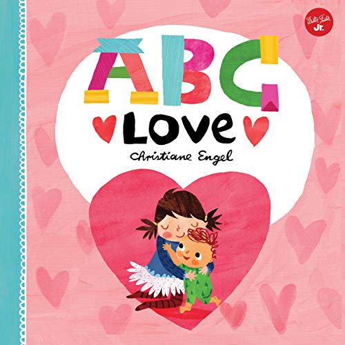 ABC for Me: ABC Love [Board book]