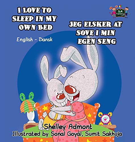 I Love To Sleep In My On Bed English Danish Bilingual Edition (english Danish  [Hardcover]