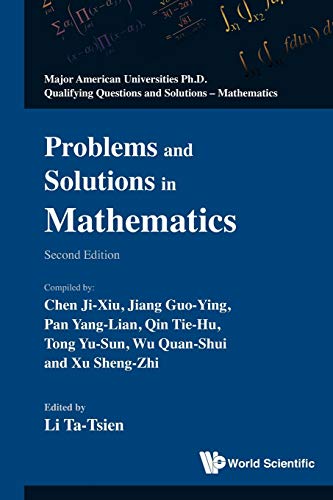 Problems And Solutions In Mathematics (major American Universities Ph.D. Qualify [Paperback]