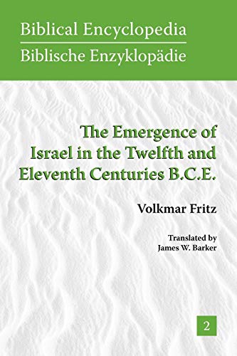 The Emergence Of Israel In The Telfth And Eleventh Centuries B.C.E. (society Of [Paperback]