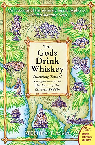 The Gods Drink Whiskey Stumbling Toard Enlightenment in the Land of the Tatter [Paperback]