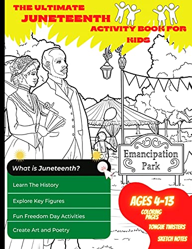 Ultimate Juneteenth Activity Book For Kids &Amp Young Scholars - Ela, U.S. Hist