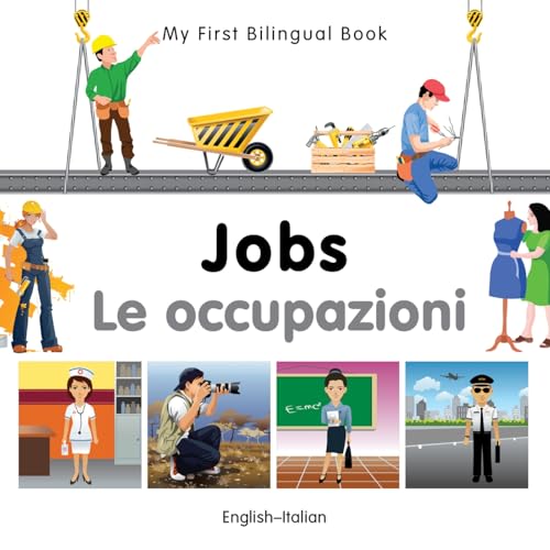 My First Bilingual BookJobs (EnglishItalian) [Board book]