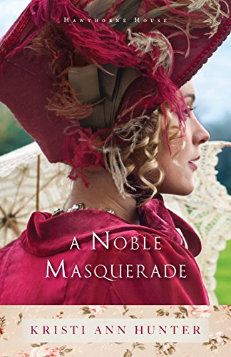 A Noble Masquerade (hawthorne House) [Paperba