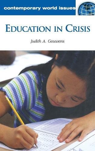 Education In Crisis A Reference Handbook (contemporary World Issues) [Hardcover]