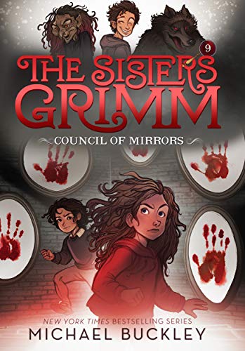 The Council of Mirrors (The Sisters Grimm #9): 10th Anniversary Edition [Paperback]