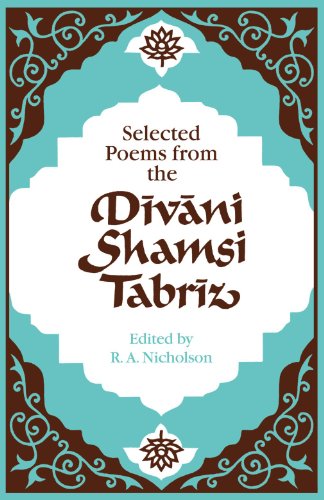 Selected Poems from the D+vni Shamsi Tabr+z [Paperback]