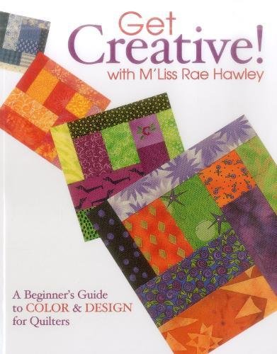 Get Creative ith M'Liss Rae Haley [Paperback]