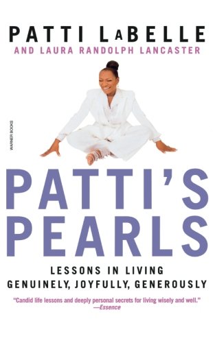 Patti's Pearls Lessons in Living Genuinely, Joyfully, Generously [Paperback]