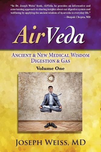 Airveda Ancient & Ne Medical Wisdom, Digestion & Gas, Volume One [Paperback]