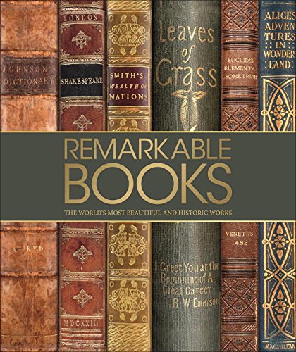 Remarkable Books: The World's Most Beautiful and Historic Works [Hardcover]