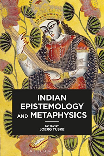 Indian Epistemology and Metaphysics [Paperback]