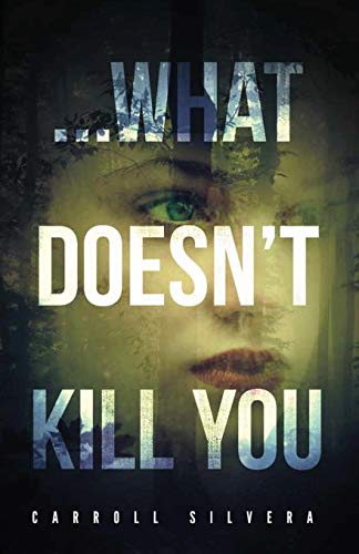 ...What Doesn't Kill You [Paperback]