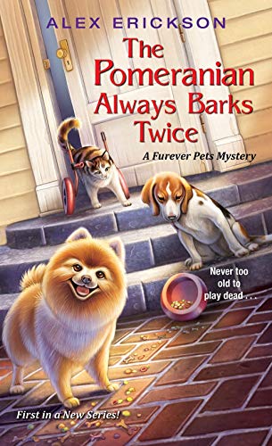 The Pomeranian Always Barks Twice [Paperback]