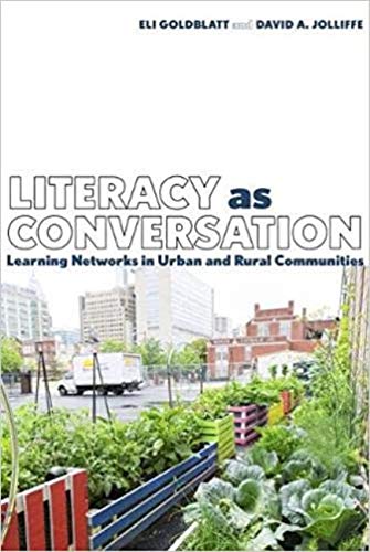 Literacy as Conversation: Learning Networks in Urban and Rural Communities [Hardcover]