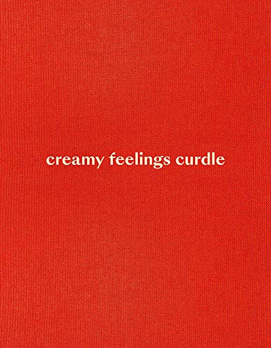 Ellen Akimoto: Creamy Feelings Curdle [Hardcover]