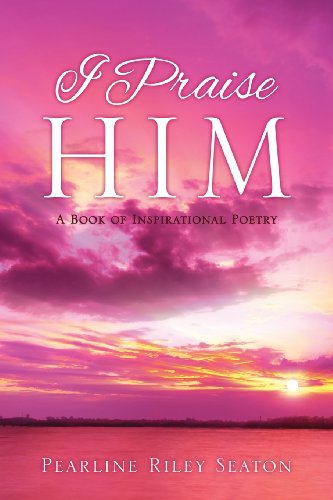 I Praise Him [Paperback]