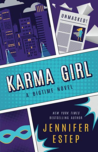 Karma Girl (bigtime Superhero Series) (volume 1) [Paperback]