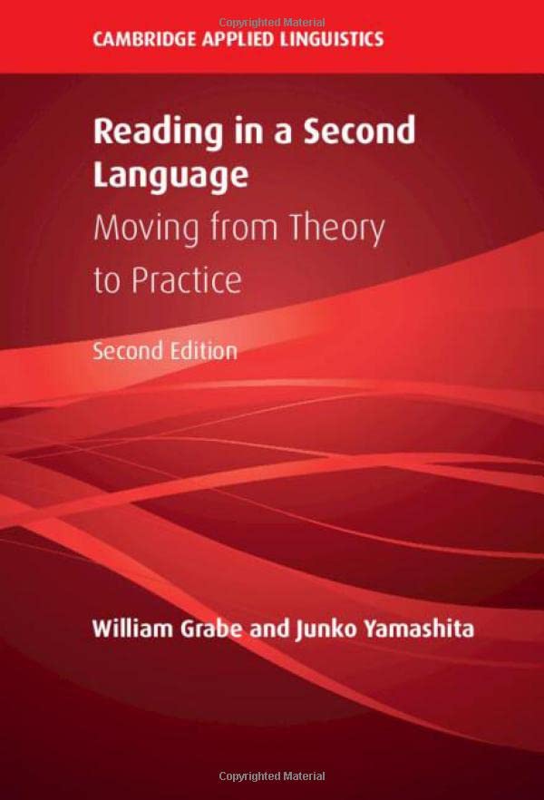 Reading in a Second Language Moving from Theory to Practice [Hardcover]