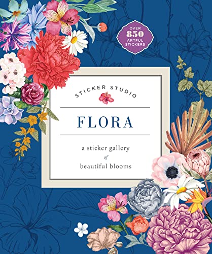 Sticker Studio: Flora: A Sticker Gallery of Beautiful Blooms [Hardcover]