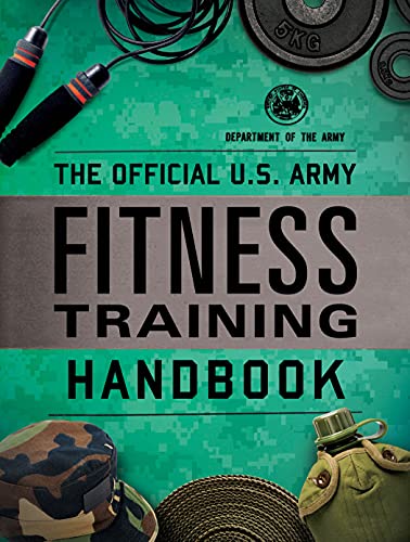 The Official U.S. Army Fitness Training Handbook [Paperback]