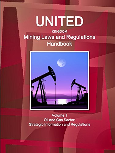 United Kingdom Mining Las And Regulations Handbook (orld La Business Library) [Perfect Paperback]