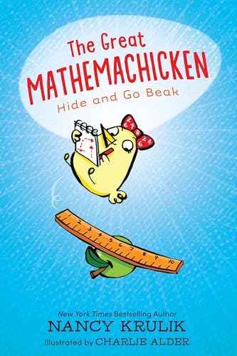 The Great Mathemachicken 1: Hide and Go Beak [Paperback]