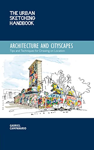 The Urban Sketching Handbook Architecture and Cityscapes: Tips and Techniques fo [Paperback]