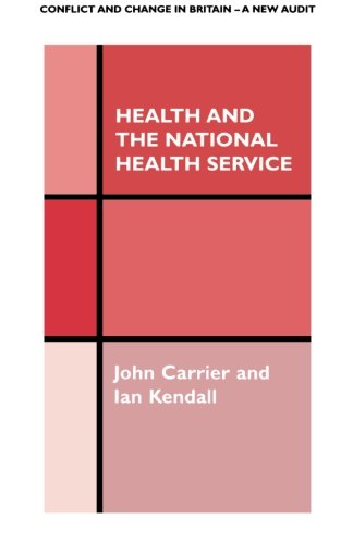 Health and the National Health Service [Paperback]