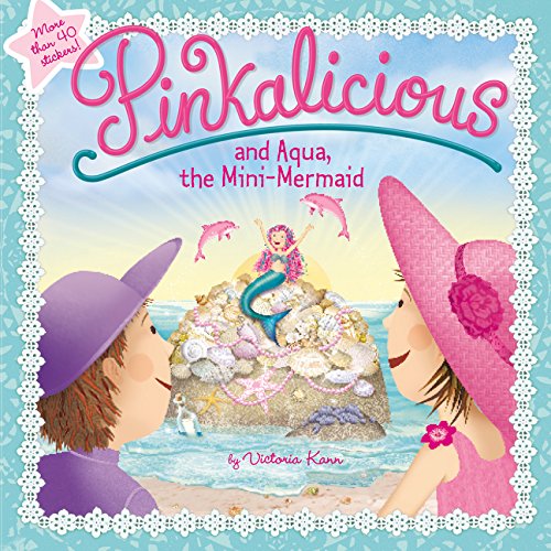 Pinkalicious and Aqua, the Mini-Mermaid [Paperback]