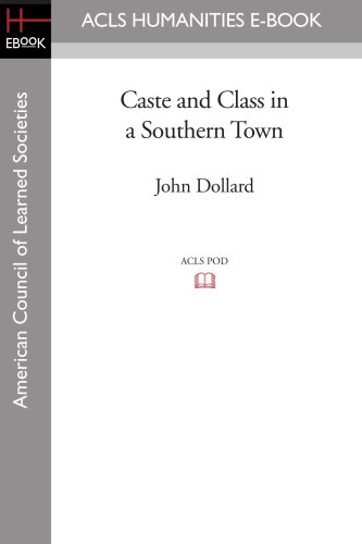 Caste And Class In A Southern Ton [Paperback]