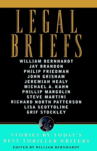 Legal Briefs Short Stories by Today's Best Thriller Writers [Paperback]