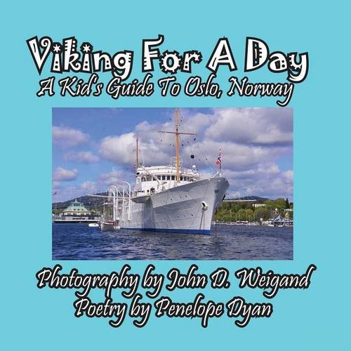 Viking For A Day, A Kid's Guide To Oslo, Noray [Paperback]